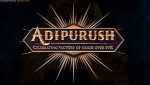 adipurush film release date