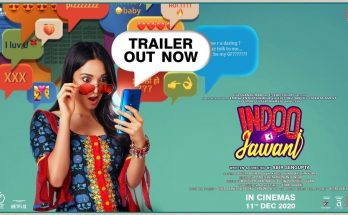 Indoo Ki Jawani Trailer Out