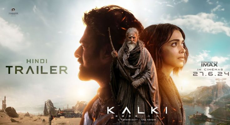Kalki 2898 AD Trailer