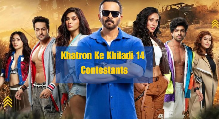 Khatron Ke Khiladi 14 Contestants